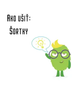 Ako ušiť - Šortky